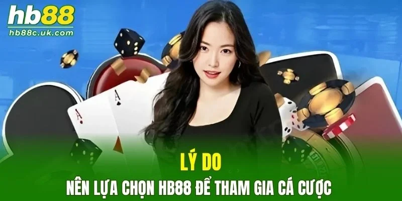 Lý do bạn nên lựa chọn nhà cái để tham gia cá cược trực tuyến